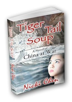 Tiger Tail Soup: A novel of China at war